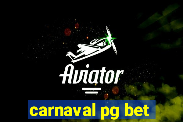 carnaval pg bet